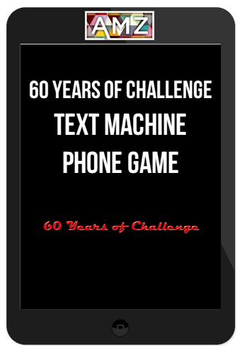 60 Years of Challenge – Text Machine Phone Game
