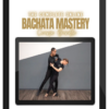 Bachata Dance Academy – The Complete Online Bachata Mastery Course Bundle