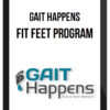 Gait Happens – Fit Feet Program