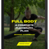 Movement by David – Full Body: A Complete Flexibility Plan