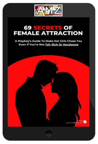 The Modern Casanova – 69 Secrets Of Female Attraction