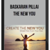 Baskaran-Pillai-–-The-New-You