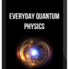 Everyday quantum physics