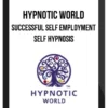 Hypnotic World - Successful Self Employment Self Hypnosis MP3