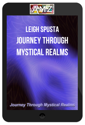 Leigh Spusta – Journey Through Mystical Realms