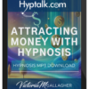 Victoria Gallagher - Attracting Money with Hypnosis