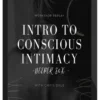 Chris Bale - Intro To Conscious Intimacy - Deeper Sex