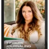 Regan Hillyer – 7 Figure Journaling Secrets