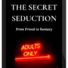Attraction Mastery – The Secret Seduction