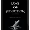 Unlimited Knowledge – Laws Of Seduction: The Art of Effortless Attraction (2nd Edition)