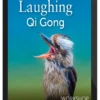 Lee Holden - Laughing Qi Gong Workshop